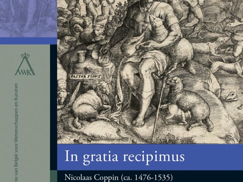 In gratia recipimus: Nicolaas Coppin (1476-1535) en de inquisitie in de Nederlanden